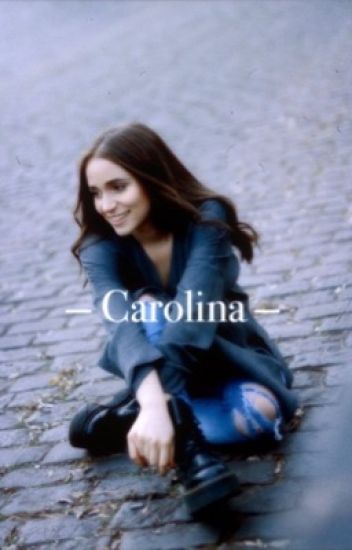 Carolina (1t) | Aguslina [terminada]
