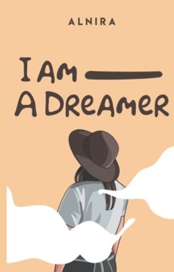 I'm A Dreamer