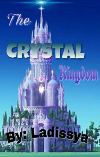 The Crystal Kingdom