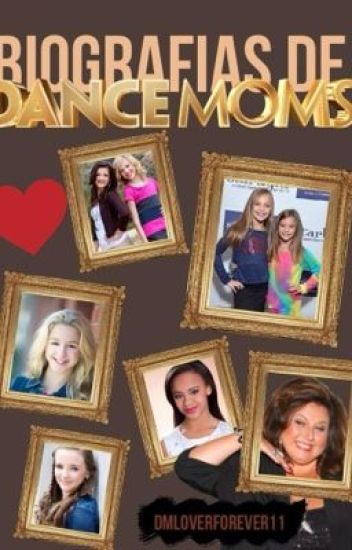 Biografias De Dance Moms
