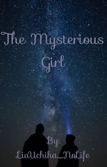 The Mysterious Girl