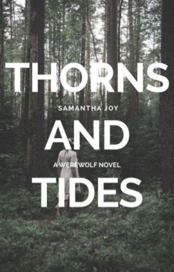 Thorns And Tides