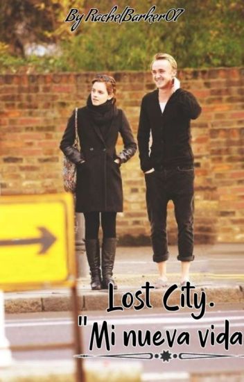 Lost City. Mi Nueva Vida.