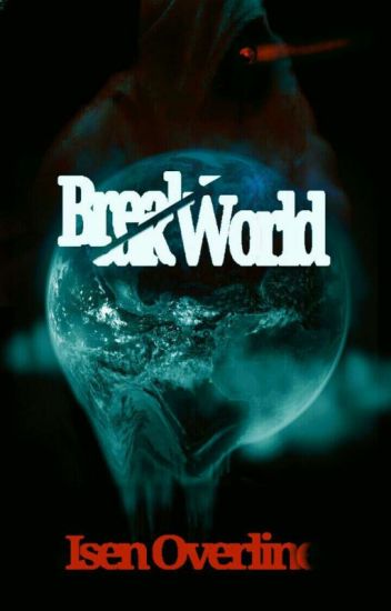 Break World