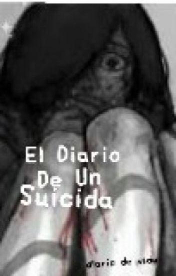 El Diario De Un Suicida
