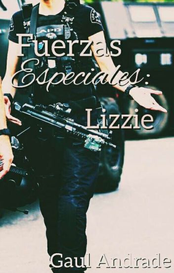 Fuerzas Especiales: Lizzie