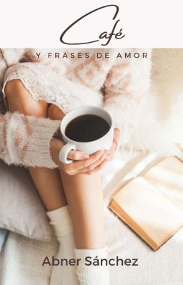Café Y Frases De Amor.💚