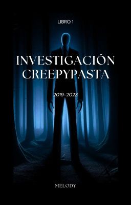 Libro 1 De Investigación Creepypasta 2019-2023