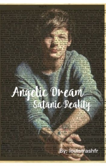 Angelic Dream, Satanic Reality| Ls