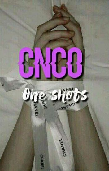 Cnco [one Shots]