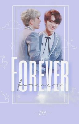 Forever || Idol Producer