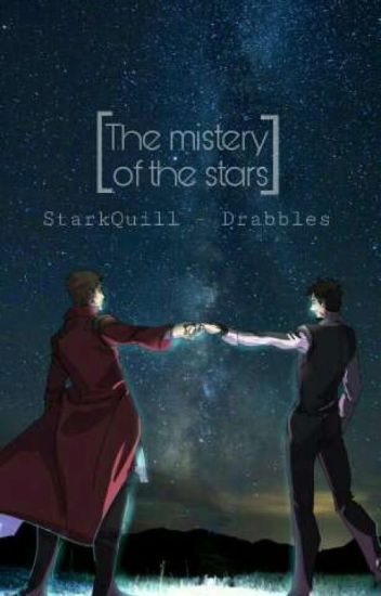 The Mistery Of The Stars [ Starkquill Drabbles ]