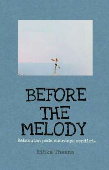 Before The Melody
