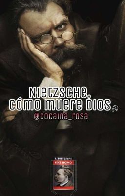 Nietzsche, Cómo Muere Dios