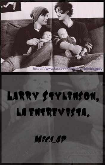 Larry Stylinson, La Entrevista. || Fanfic.
