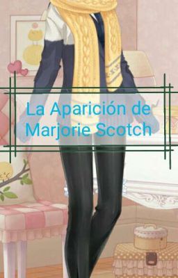 la Aparición de Marjorie Scotch