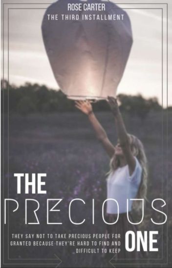 The Precious One ✔