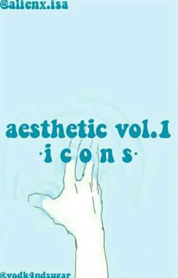 Aesthetic Vol.1 ·i C O N S·