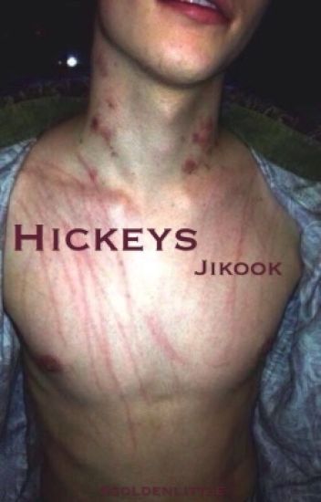Hickeys - Jikook