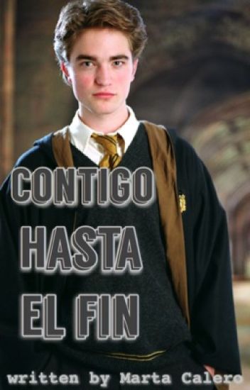 Contigo Hasta El Fin - Cedric Diggory
