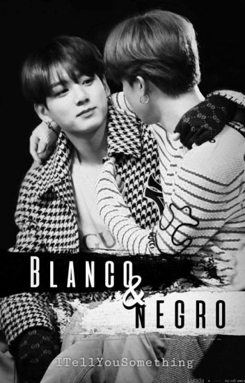 Blanco & Negro [jjk+pjm]