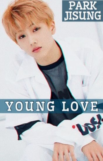 Young Love || Park Jisung