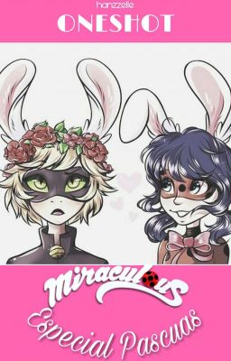 Miraculous: Especial Pascuas [one-s...