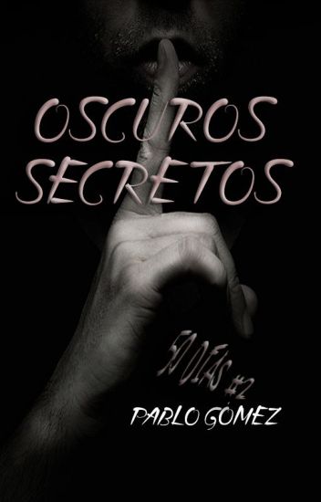 Oscuros Secretos (50 Días #2)