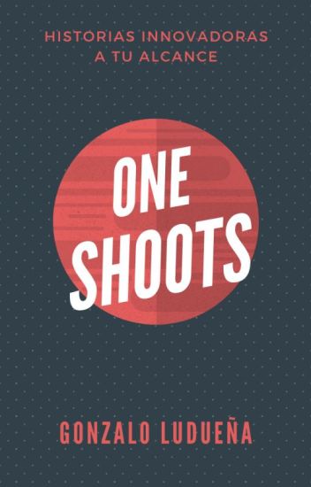 One-shoots/historias Cortas