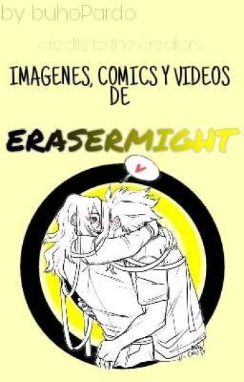 Imagenes, Comics Y Videos De Erasermight《yaoi 7u7》 {boku No Hero Academia}