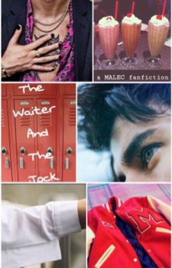The Waiter & The Jock (malec) (finished)
