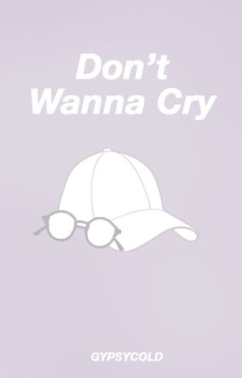 Don't Wanna Cry • Meanie