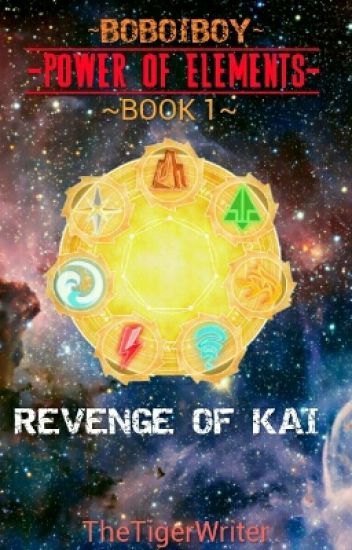 Boboiboy - Power Of Elements | Book 1 | Revenge Of Kai