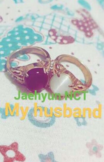 My Husband 💞💞 Jung Jaehyun