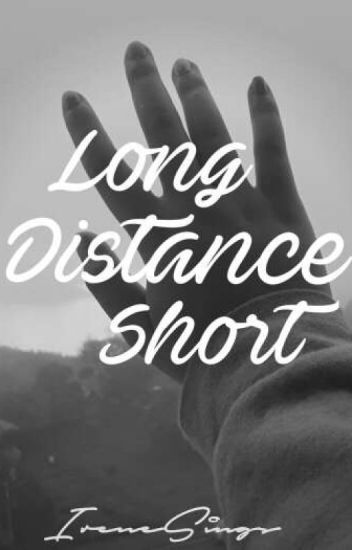 Long Distance Short || Junhao