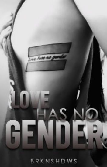 Love Has No Gender (lesbian)