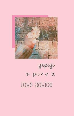 Love Advice // Vhope