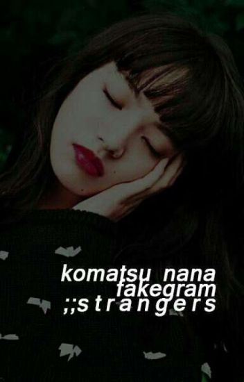 || Nana Komatsu || Fakegram.