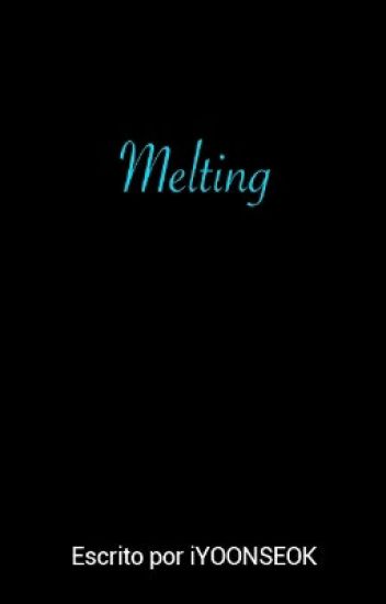 Melting