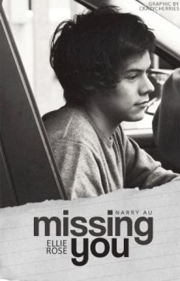 Missing You ▲ Narry Au One Shot
