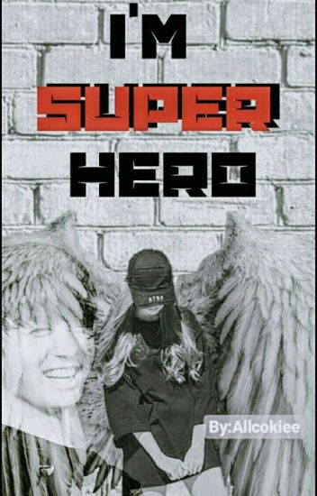 I'am Super Hero;jjk