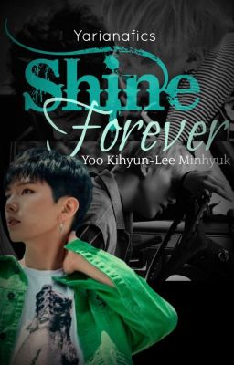 Shine Forever [kimin-kihyuk] [monst...