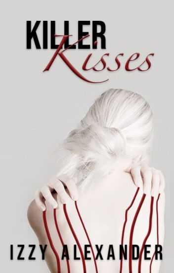Killer Kisses // H.s Au