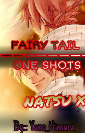 One Shots Fairy Tail