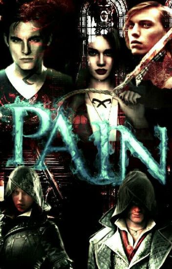 Pain (jacob Y Evie Frye)