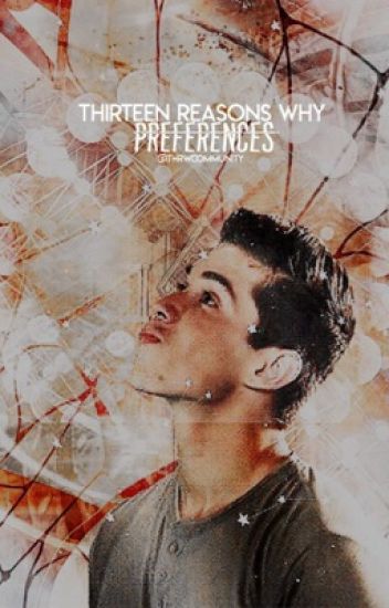 13 Reasons Why Preferences