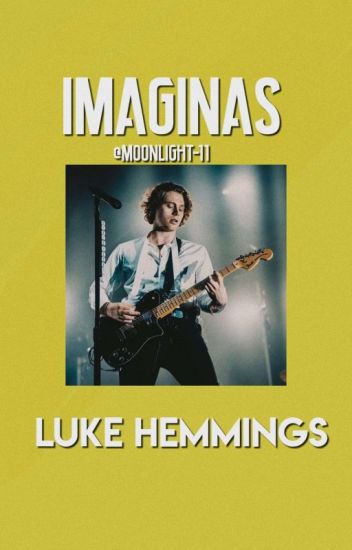 | Imaginas | Luke Hemmings