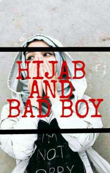 Hijab And Bad Boy