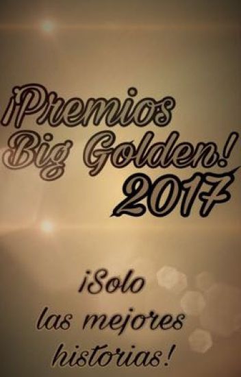 Premios Big Golden 2017