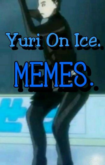 Yuri On Ice Memes.
